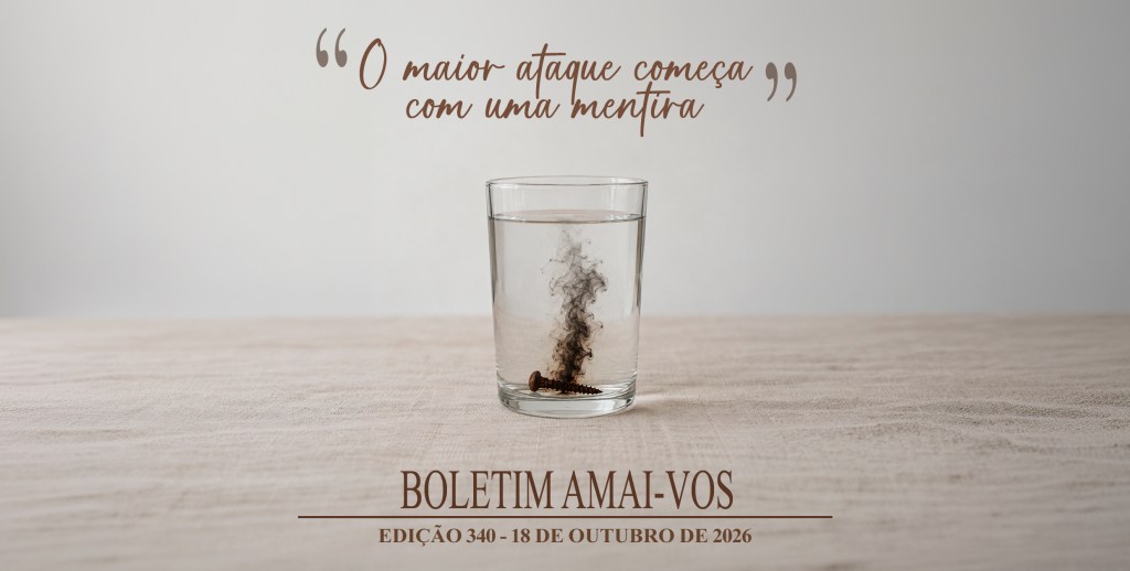 #340 | A maior batalha começa com uma mentira –&nbsp;18/OUT/26